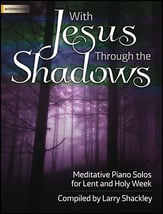 With Jesus Through the Shadows piano sheet music cover